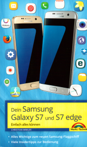 Dein Samsung Galaxy S7 und S5 edge
